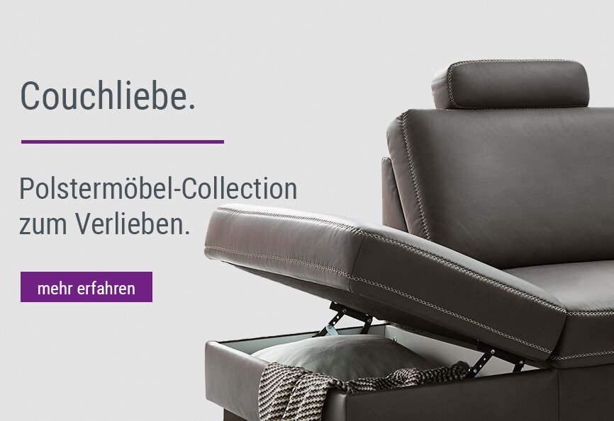 Couchliebe. Polstermöbel-Collection zum Verlieben. Couchliebe. Polstermöbel-Collection zum Verlieben.